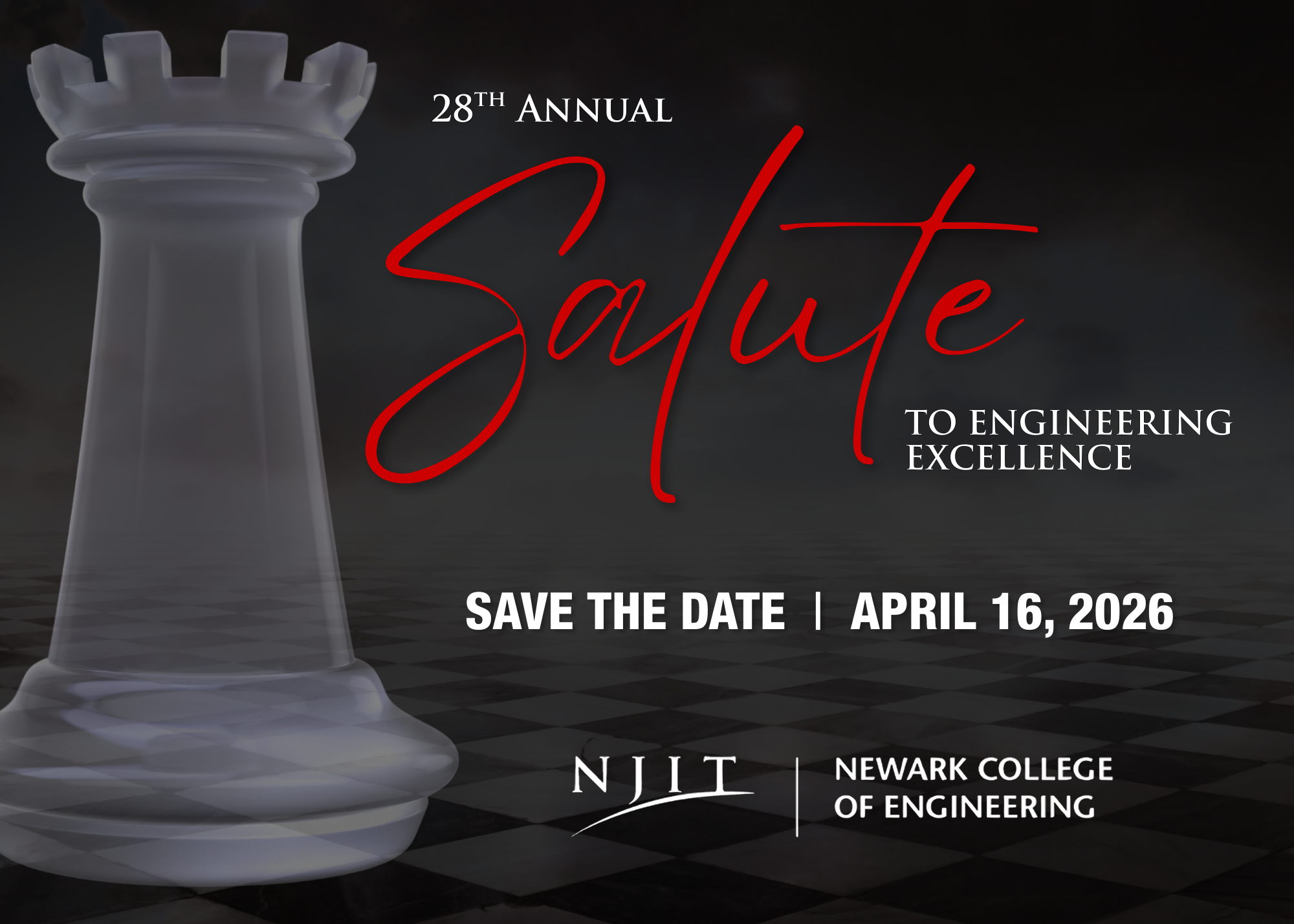 rook on cloudy chess board with lettering that says 28th annual salute to engineering excellence awards save the date April 16, 2026 NJIT Newark College of Engineering